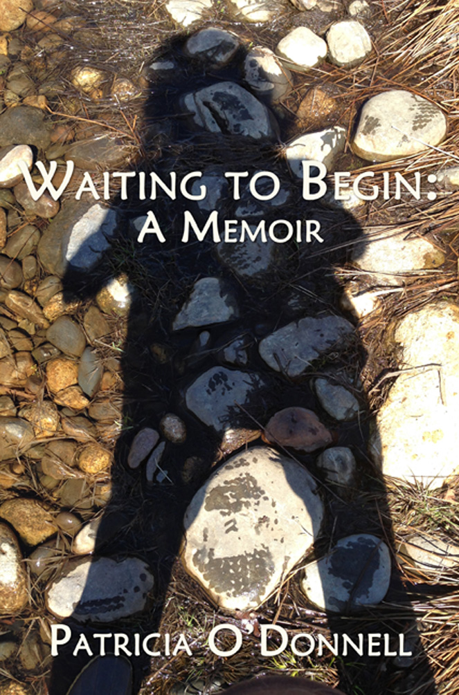 Waiting to Begin: A Memoir